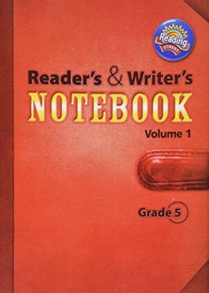 READING 2011 INTERNATIONAL EDITION READERS AND WRITERS NOTEBOOK GRADE 5 VOLUME 1