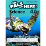 My Pals are Here! Science (International Edition) Activity Book 4A