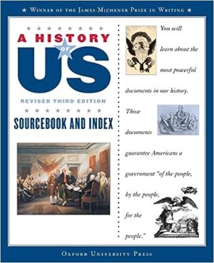 A History of Us: Sourcebook and Index: A History of Us Book Eleven (History of US (Paperback))