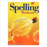 SPELLING WORKOUT 2011 INTERNATIONAL EDITION